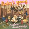 Baby’s Gang – Challenger (A Swedish Beat Box Remix)